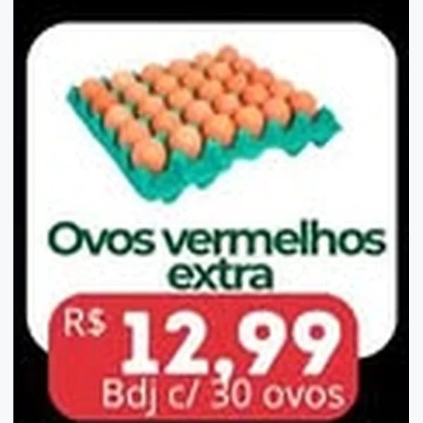 Recorte do encarte de Ovos Vermelhos Extra 30 un