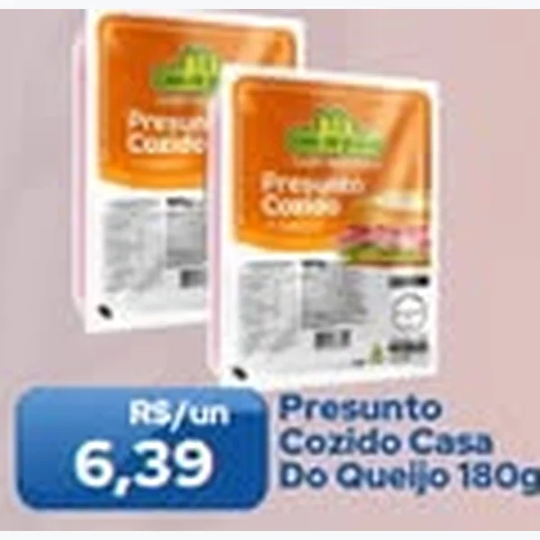 Recorte do encarte de Presunto Cozido Casa do Queijo 180 g