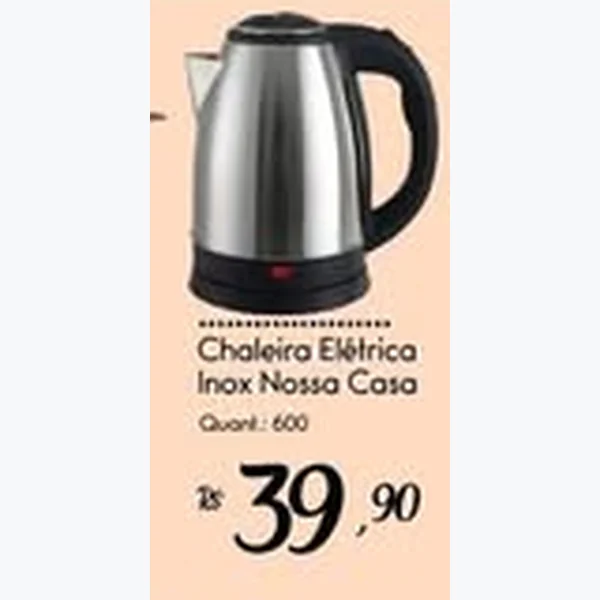 Recorte do encarte de Chaleira Elétrica Inox Nossa Casa