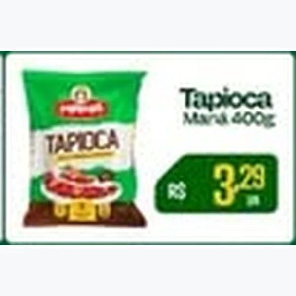 Recorte do encarte de Tapioca Maná 400 g