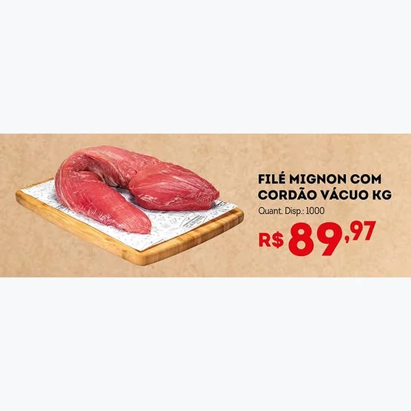 Filé Mignon com Cordão Vácuo