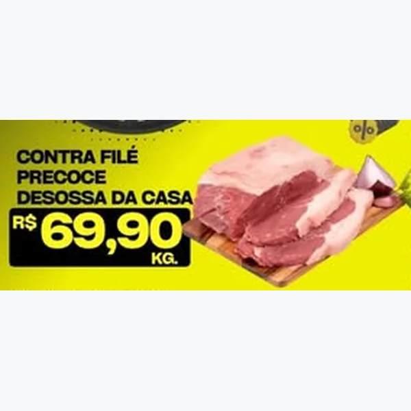 Contra Filé Precoce Desossa da Casa