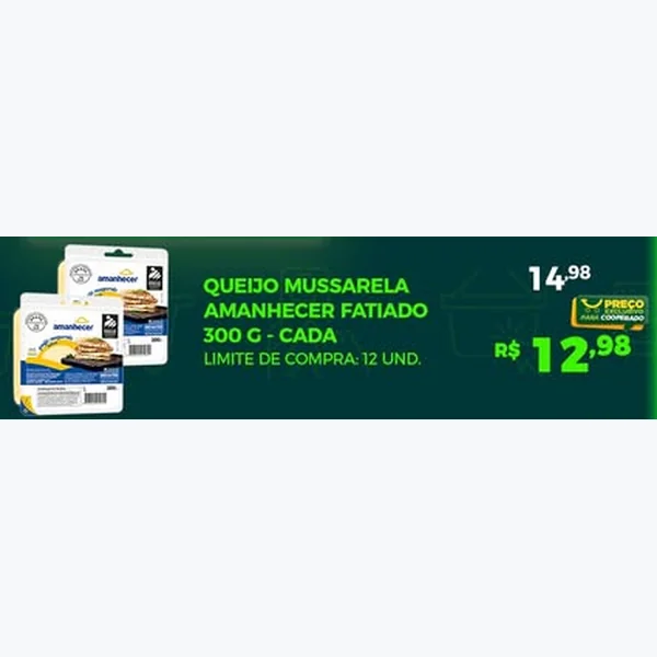 Recorte do encarte de Queijo Mussarela Fatiado Amanhecer 300 g