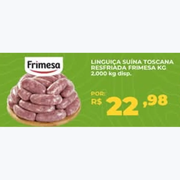 Recorte do encarte de Linguiça Suína Toscana Resfriada Frimesa
