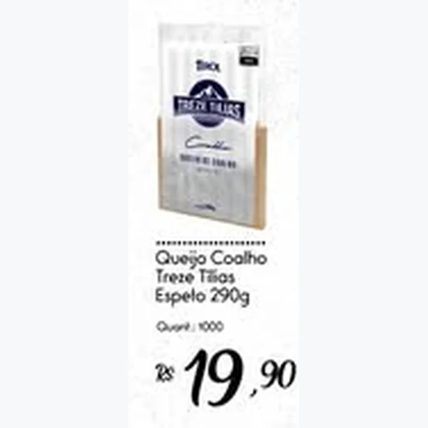 Recorte do encarte de Queijo Coalho Treze Tílias 290 g