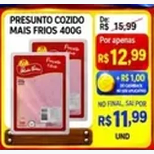 Recorte do encarte de Presunto Cozido Mais Frios 400 g