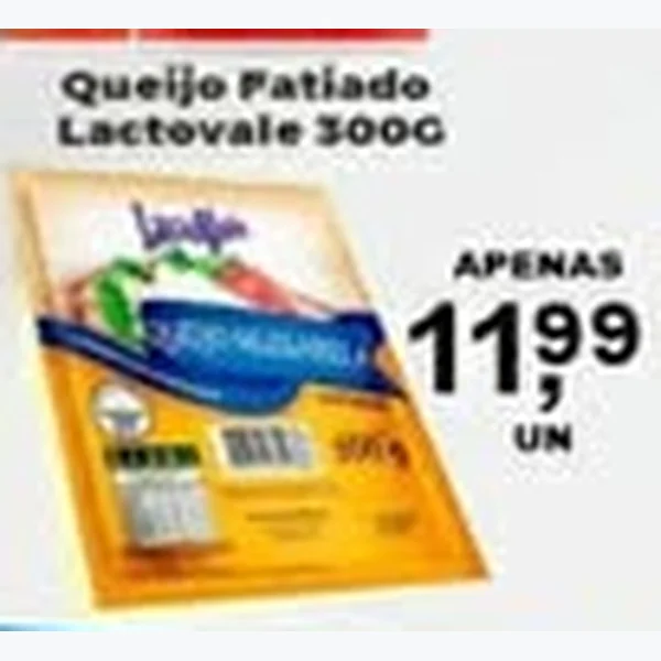 Recorte do encarte de Queijo Fatiado Lactovale 300 g