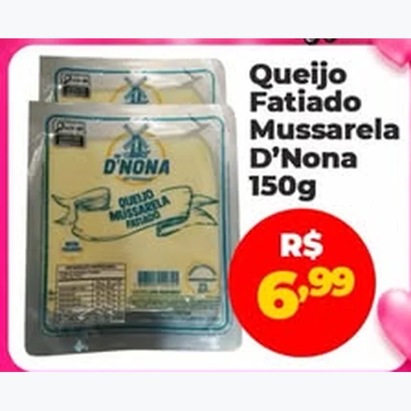 Queijo Fatiado Mussarela D'Nona 150 g