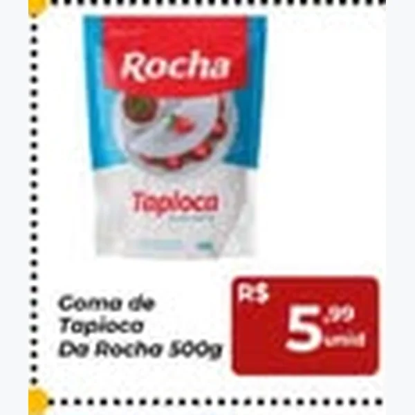 Recorte do encarte de Goma de Tapioca Da Rocha 500 g