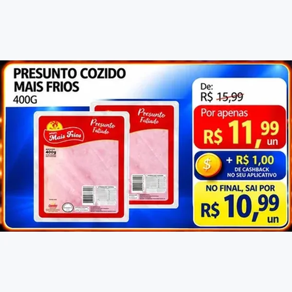 Recorte do encarte de Presunto Cozido Mais Frios 400 g
