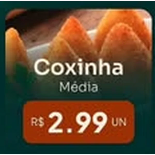 Recorte do encarte de Coxinha Média
