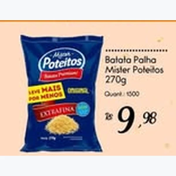 Recorte do encarte de Batata Palha Extra Fina Mister Poteitos 270 g
