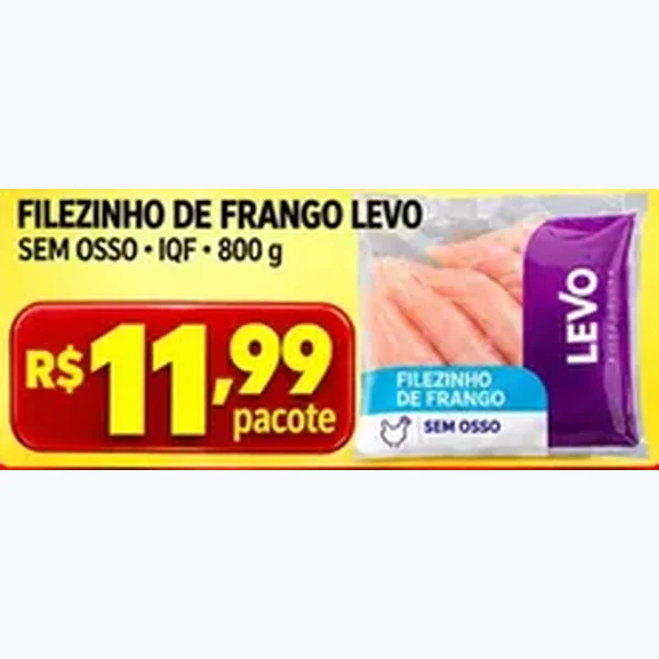 Recorte do encarte de Filezinho de Frango sem Osso Congelado Iqf Levo 800 g
