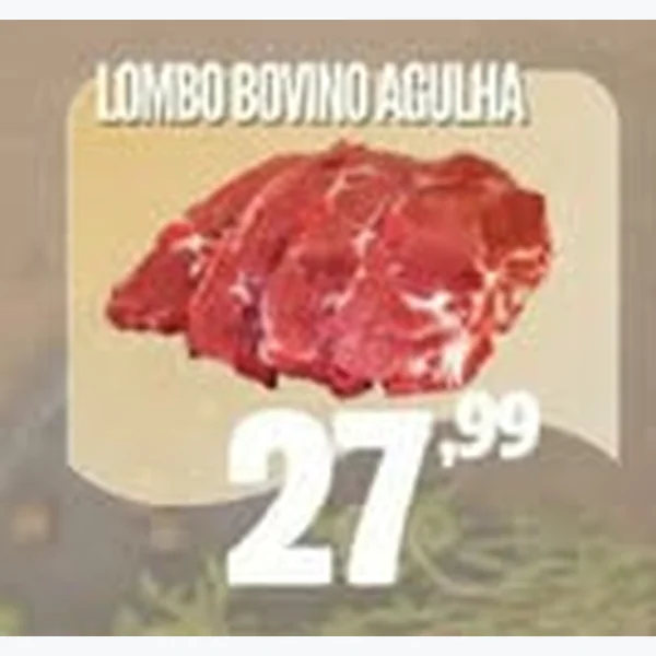 Lombo Bovino Agulha
