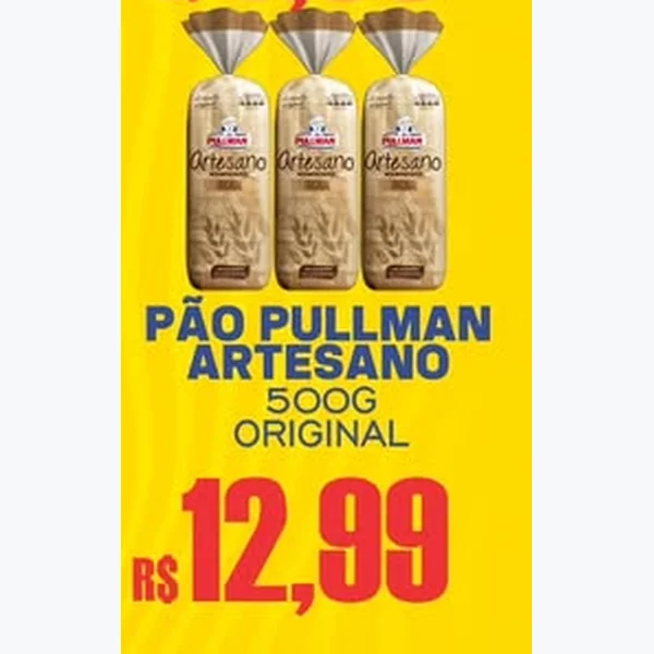 Recorte do encarte de Pão Artesano Original Pullman 500 g