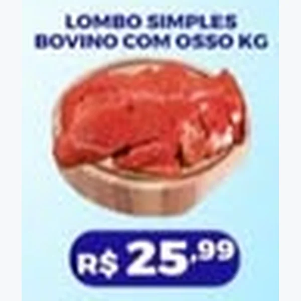 Lombo Simples Bovino com Osso