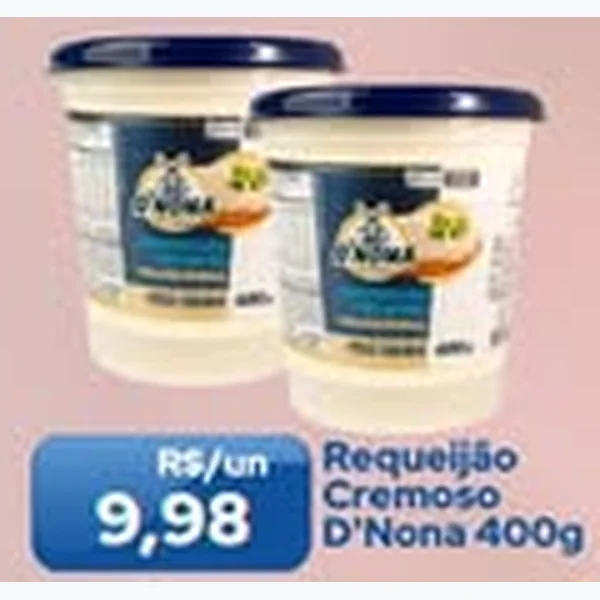 Recorte do encarte de Requeijão Cremoso D'Nona 400 g
