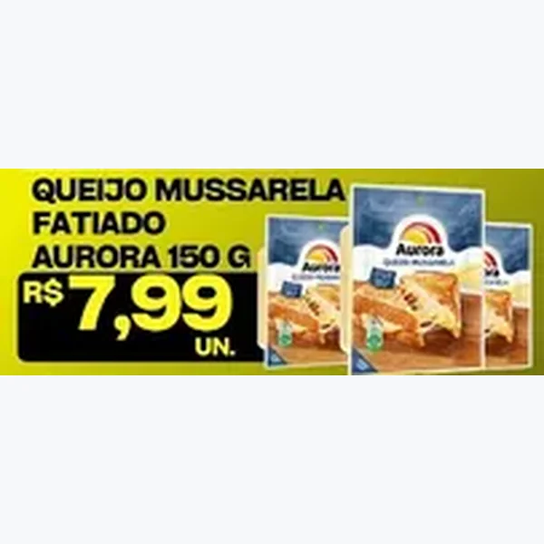 Queijo Mussarela Fatiado Aurora 150 g