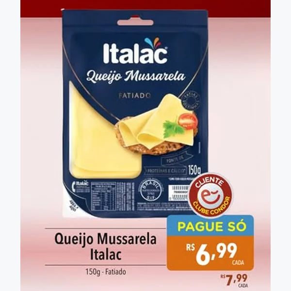 Recorte do encarte de Queijo Mussarela Fatiado Italac 150 g