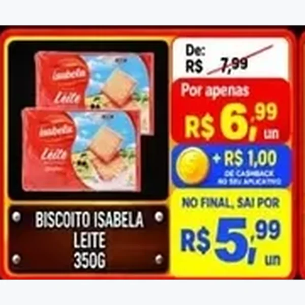 Recorte do encarte de Biscoito Leite Isabela 350 g