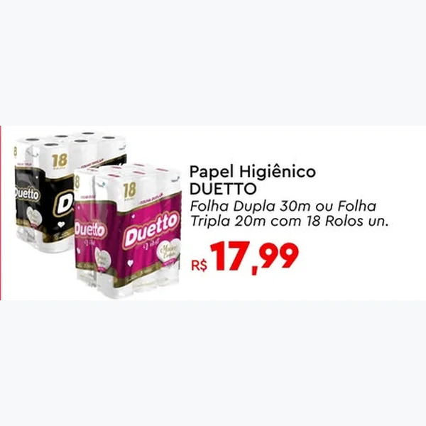 Recorte do encarte de Papel Higiênico Folha Tripla Duetto 18 un × 20 un