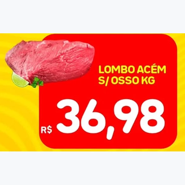 Lombo Acém S/ Osso
