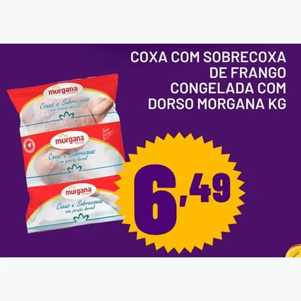 Coxa com Sobrecoxa de Frango Congelada com Dorso Morgana