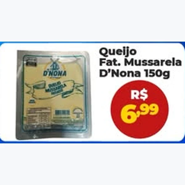 Queijo Mussarela Fatiado D'Nona 150 g