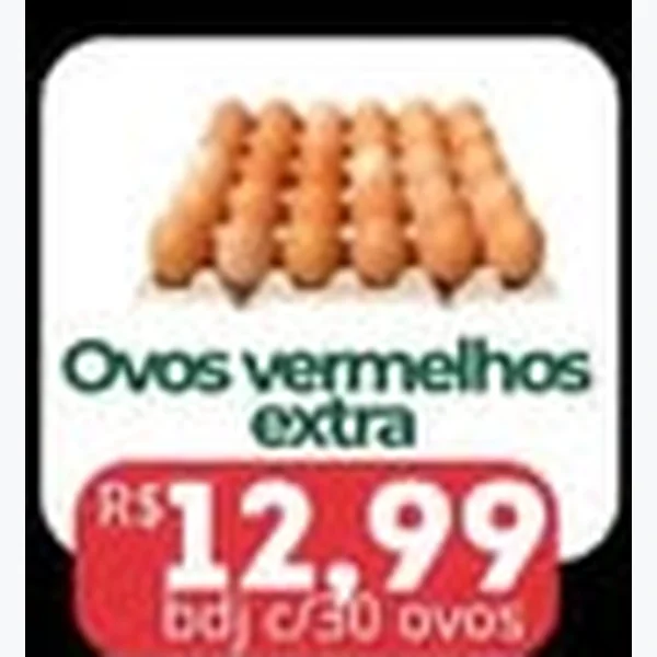 Recorte do encarte de Ovos Vermelhos Extra 30 un