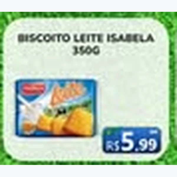 Recorte do encarte de Biscoito Leite Isabela 350 g