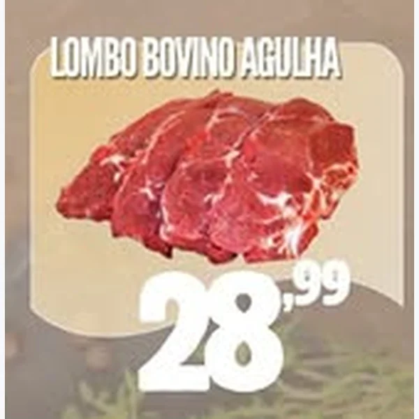 Lombo Bovino Agulha