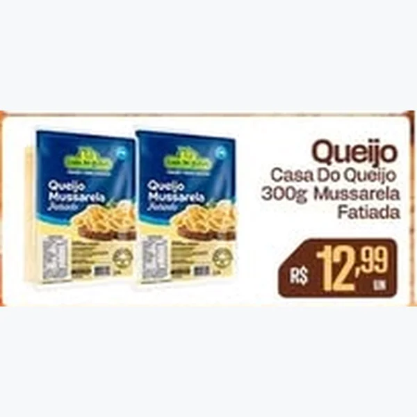 Recorte do encarte de Queijo Mussarela Fatiada Casa Do Queijo 300 g