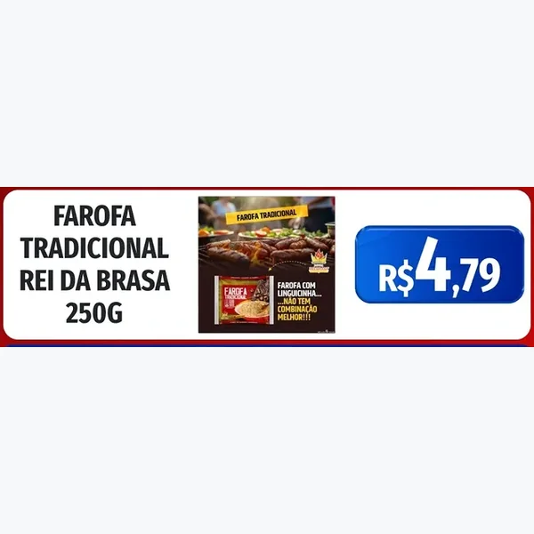 Recorte do encarte de Farofa Tradicional Rei da Brasa 250 g