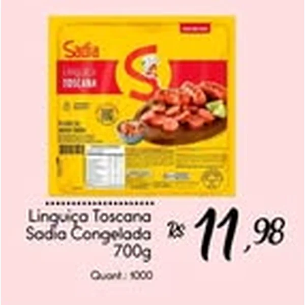 Recorte do encarte de Linguiça Toscana Congelada Sadia 700 g