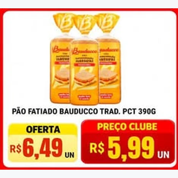 Recorte do encarte de Pão Fatiado Tradicional Bauducco 390 g