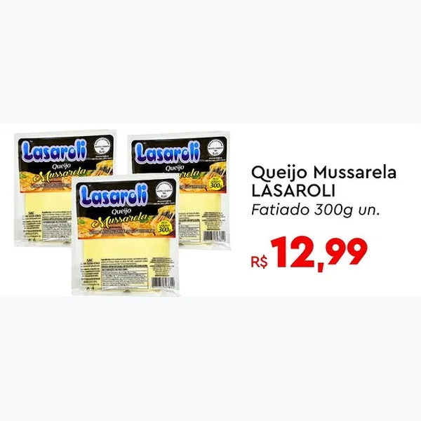 Recorte do encarte de Queijo Mussarela LASAROLI 300 g
