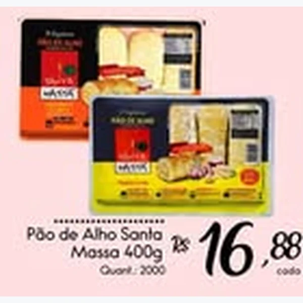 Recorte do encarte de Pão de Alho Santa Massa 400 g