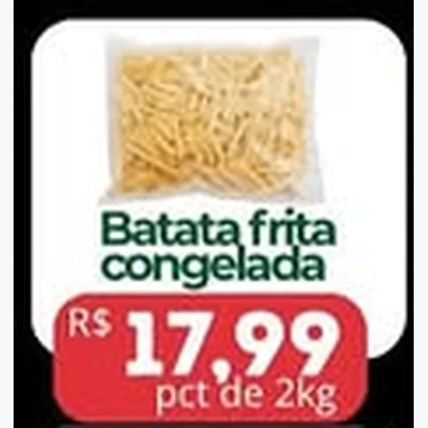 Recorte do encarte de Batata Frita Congelada 2 kg