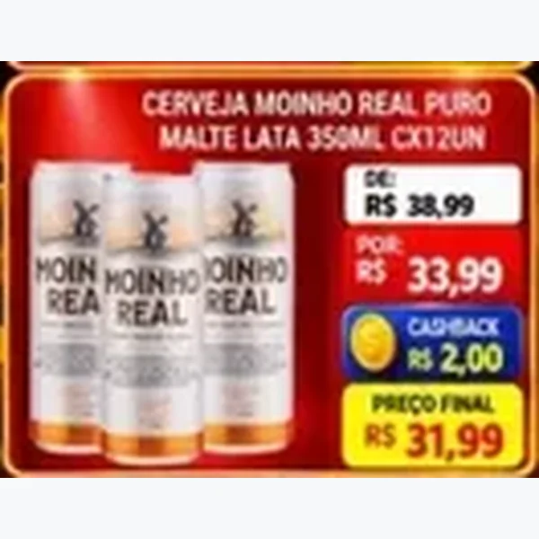 Recorte do encarte de Cerveja Puro Malte Moinho Real 12 un × 350 ml