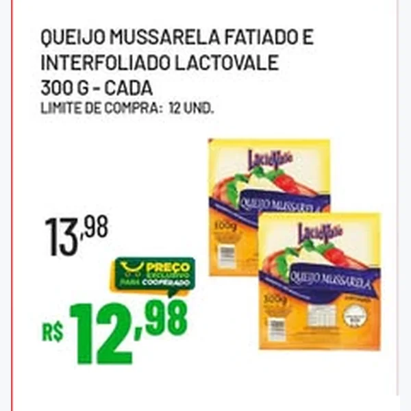 Recorte do encarte de Queijo Mussarela Fatiado e Interfoliado Lactovale 300 g