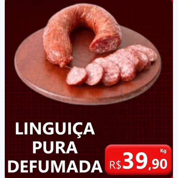 Linguiça Pura Defumada
