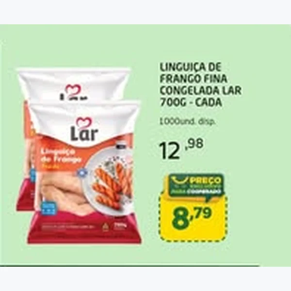 Recorte do encarte de Linguiça de Frango Fina Congelada Lar 700 g