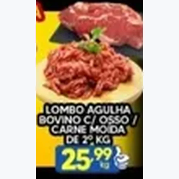 Recorte do encarte de Lombo Agulha Bovino com Osso / Carne Moída de 2ª