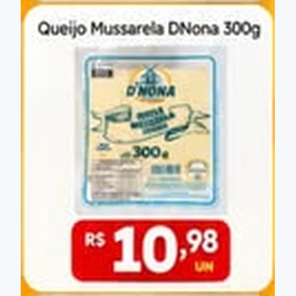 Queijo Mussarela DNona 300 g