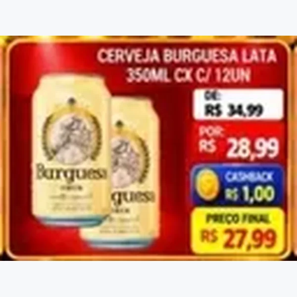 Recorte do encarte de Cerveja Burguesa 12 un × 350 ml