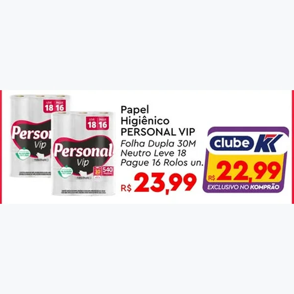 Recorte do encarte de Papel Higiênico Folha Dupla Neutro Personal Vip 18 un × 30 un