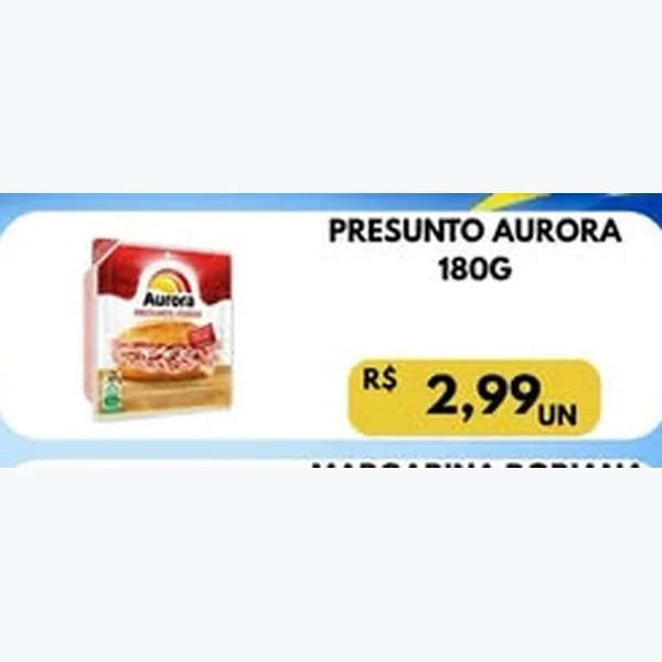 Recorte do encarte de Presunto Aurora 180 g