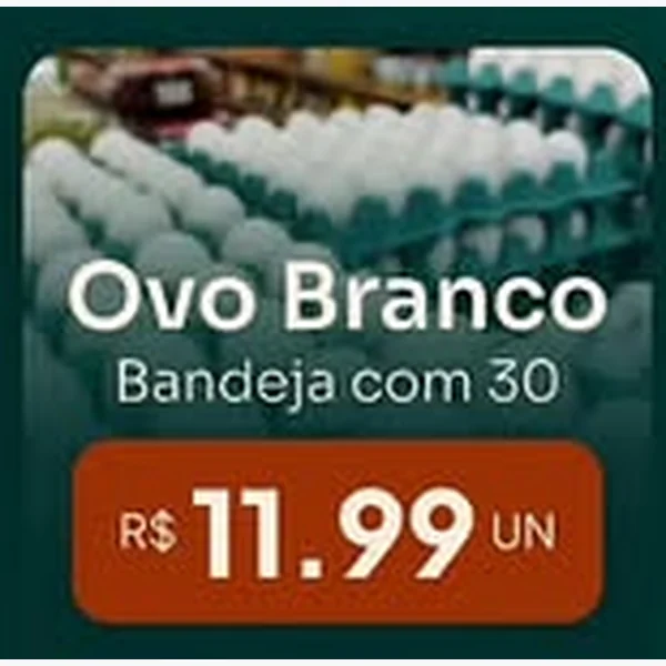 Recorte do encarte de Ovos Brancos 30 un