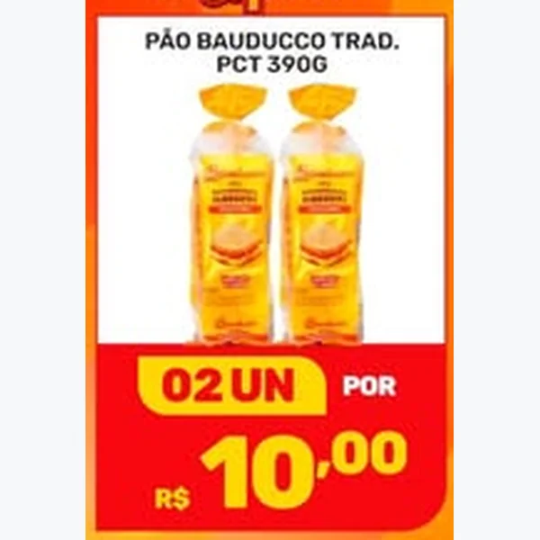 Recorte do encarte de Pão Tradicional Bauducco 390 g
