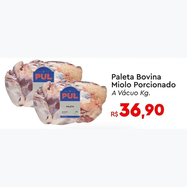Paleta Bovina Miolo Porcionado a Vácuo PUL